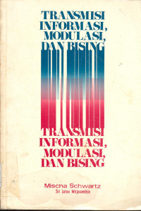 Transmisi Informasi,Modulasi,Dan Bising