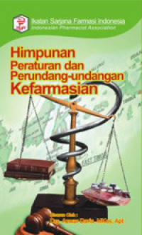 Himpunan Peraturan dan Perundang-undangan Kefarmasian