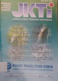 Jurnal Kimia Terapan Indonesia (JKTI) :Indonesian Journal of Applied Chemistry Vol.16,No.1 Juni 2014