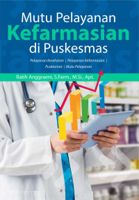 Mutu Pelayanan Kefarmasian di Puskesmas