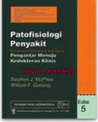 Patofisiologi Penyakit: pengantar menuju kedokteran klinis edisi 5