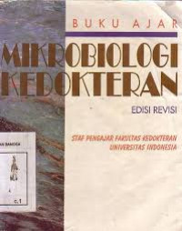 Buku Ajar Mikrobiologi Kedokteran