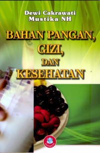 Bahan Pangan,Gizi,Dan Kesehatan