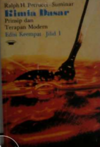 Kimia Dasar Jilid 1: prinsip dan terapan modern