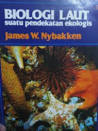 Biologi Laut : Suatu Pendekatan Ekologis