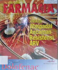 Farmacia : hiv aids/ waspadai ancaman resistensi arv