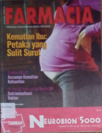 Farmacia : Kematian ibu: petaka yang sulit surut vool. vi no. 12. Juli 2007