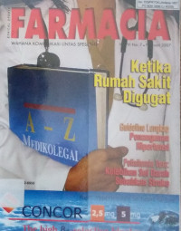 Farmacia = ketika rumah sakit digugat Vol.VI No.7. Februari 2007