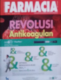 Farmacia:Revolusi Antikoagulan Vol xii - No. 7 Februari 2013