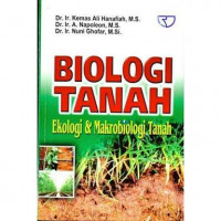 Biologi Tanah : ekologi & makrobiologi tanah