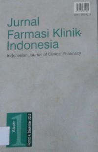 Jurnal Farmasi Klinik Indonesia : indonesian journal clinical pharmacy Vol 1 No 4,Desember 2012