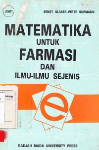 Matematika Untuk Farmasi Dan Ilmu-Ilmu Sejenis