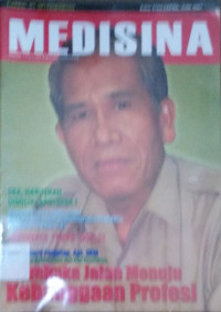 Media Informasi Farmasi Indonesia(Medisina):membuka jalan menuju kebanggaan profesi 2,Vol.1,April-Juni 2007