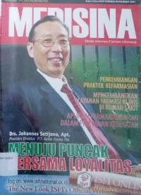 Media Informasi Indonesia (MEDISINA) = menuju puncak bersama loyalitas Edisi 3 / Vol.I, September-November 2007