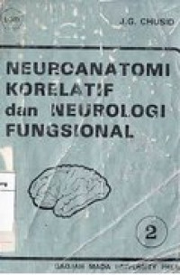 Neuroanatomi Korelatif dan Neurologi Fungsional