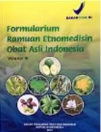 Formularium Ramuan Etnomedisin Obat Asli Indonesia Volume 3