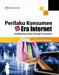 Perilaku Konsumen di Era Internet